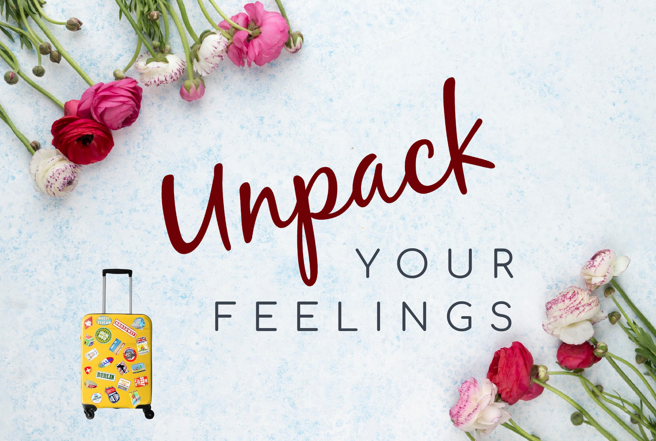 Unpack Your Feelings